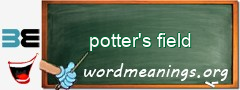 WordMeaning blackboard for potter's field